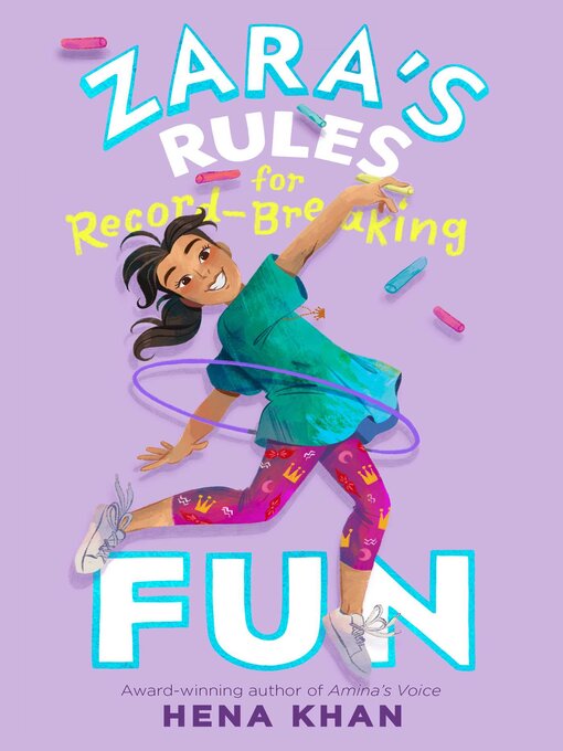 Title details for Zara's Rules for Record-Breaking Fun by Hena Khan - Wait list